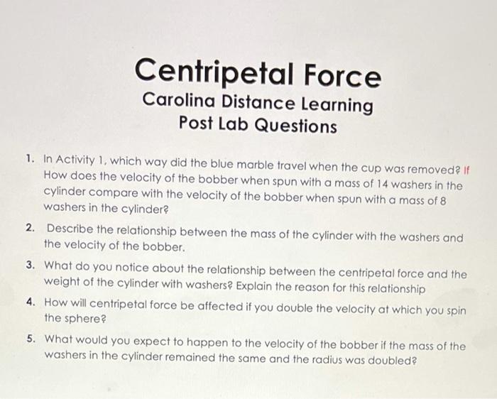Centripetal Force Carolina Distance Learning Post Lab | Chegg.com