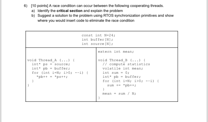 Solved [10 ﻿points] ﻿A race condition can occur between the | Chegg.com