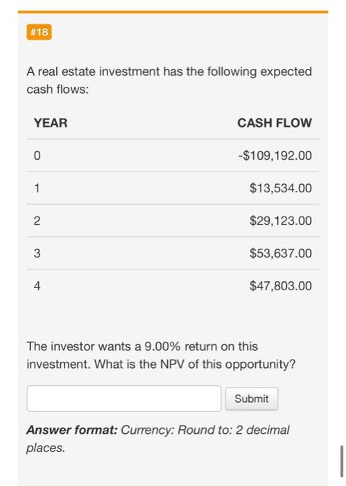 Solved A Real Estate Investment Has The Following Expected | Chegg.com