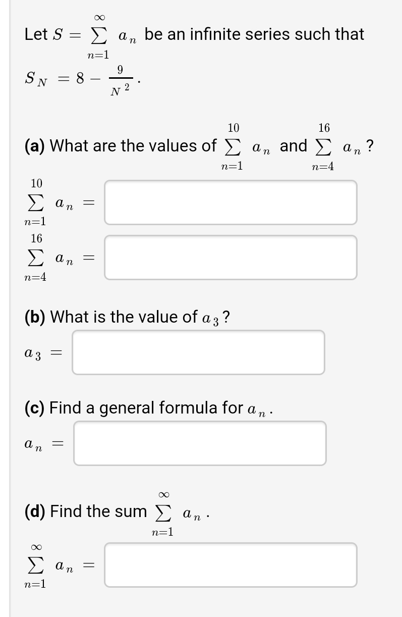 Solved Let S=∑n=1∞an be an infinite series such | Chegg.com
