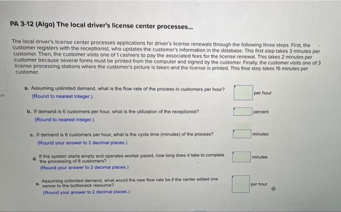Solved PA 3-12 (Algo) The local driver's license center | Chegg.com