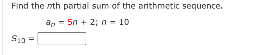 Solved Find the nth partial sum of the arithmetic | Chegg.com