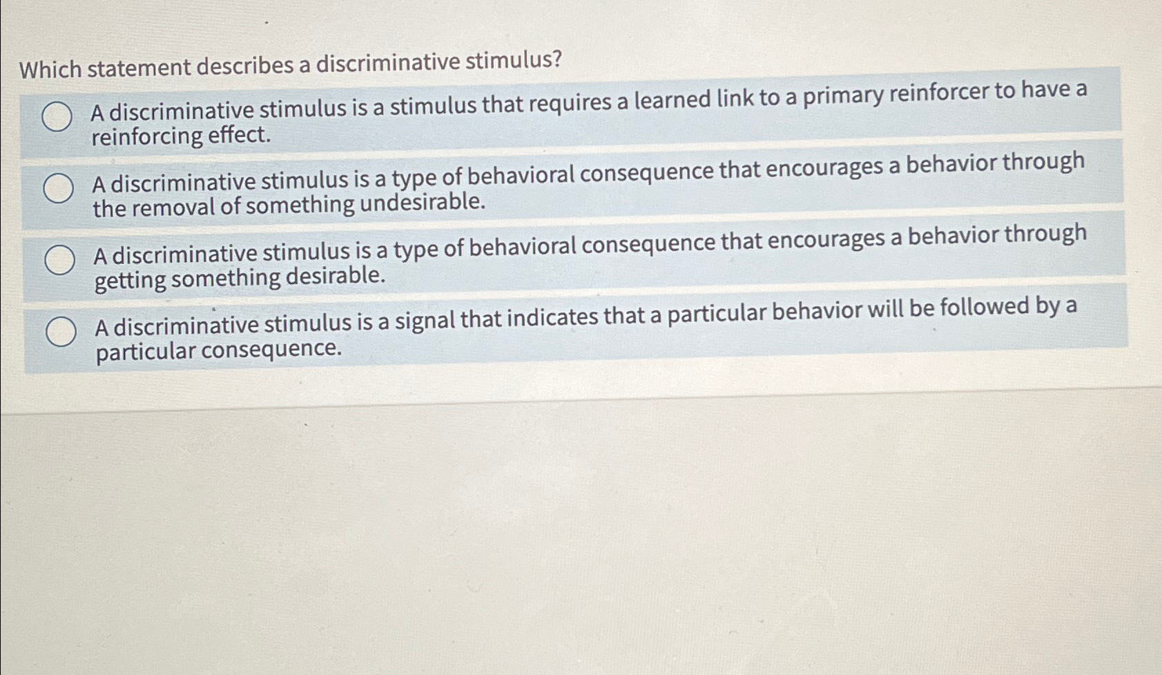 Solved Which statement describes a discriminative stimulus?A | Chegg.com