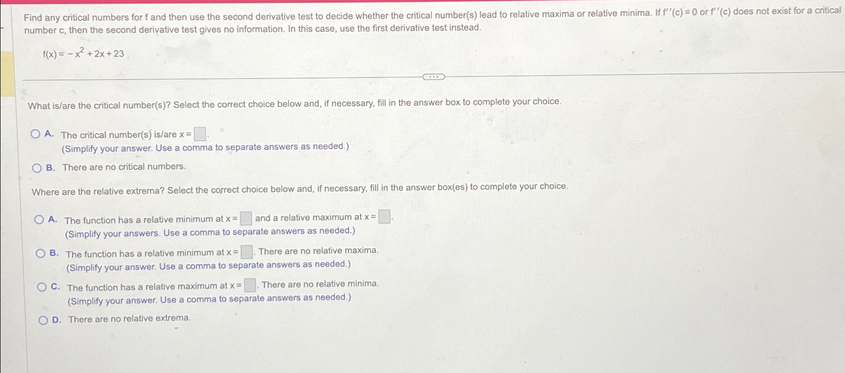 Solved number c, ﻿then the second derivative test gives no | Chegg.com