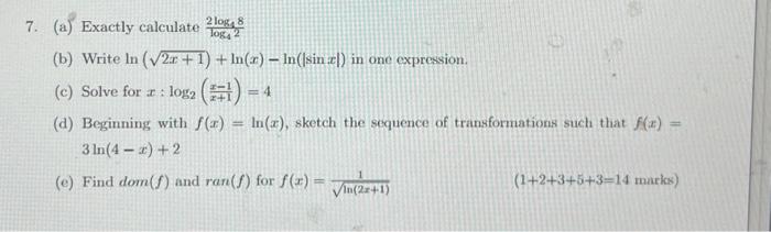 Solved 7. (a) Exactly calculate log422log48 (b) Write | Chegg.com