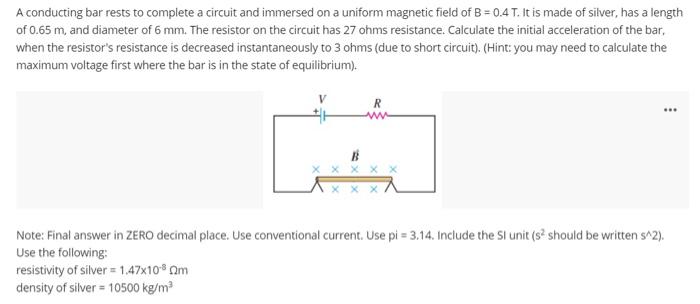 Solved A conducting bar rests to complete a circuit and | Chegg.com