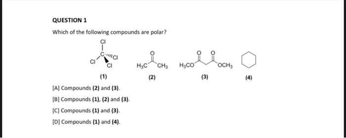 Solved QUESTION 1 Which Of The Following Compounds Are | Chegg.com