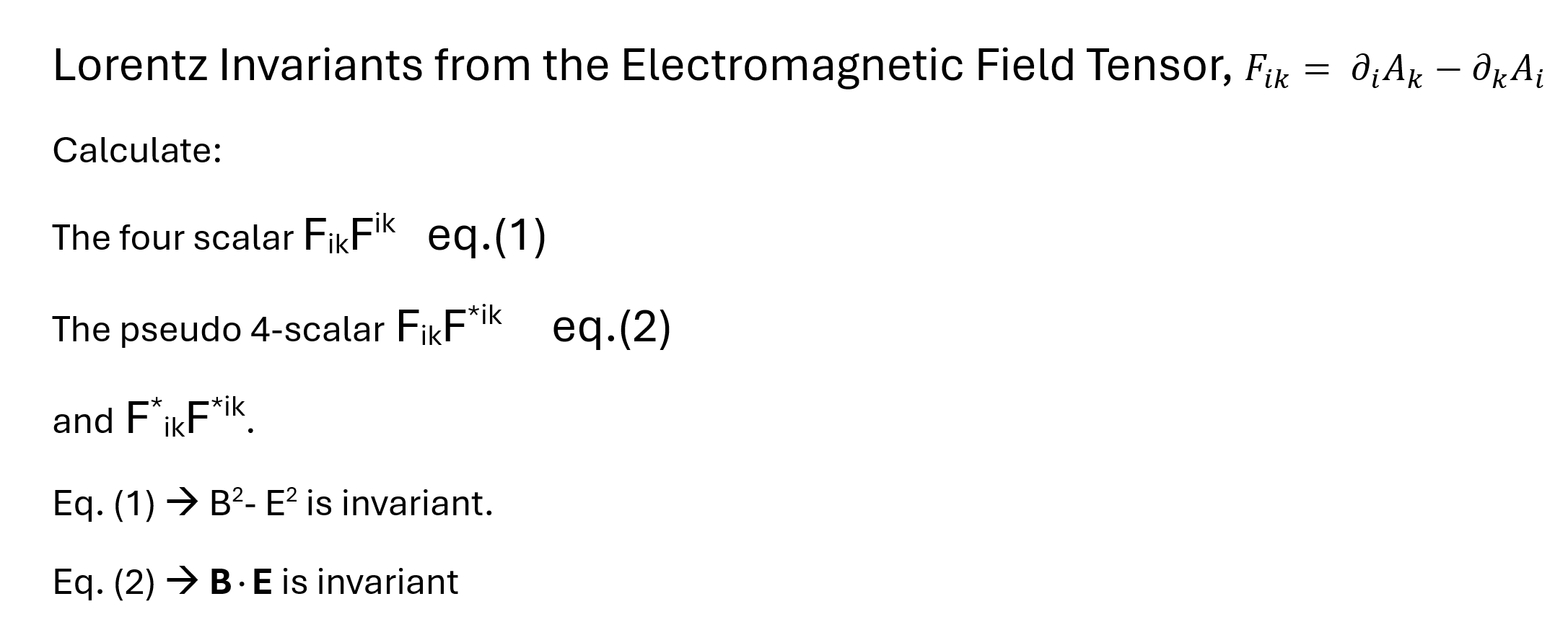 Lorentz Invariants from the Electromagnetic Field | Chegg.com