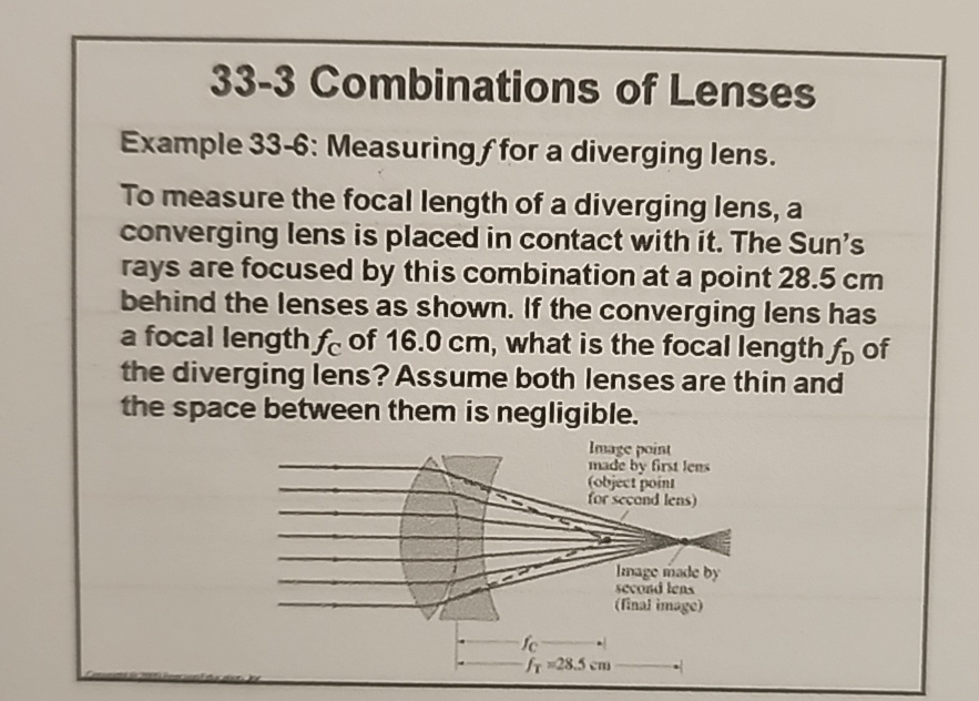 Solved 33-3 Combinations of LensesExample 33-6: Measuring f | Chegg.com