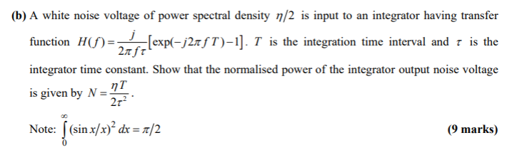 Solved (b) ﻿A white noise voltage of power spectral density | Chegg.com