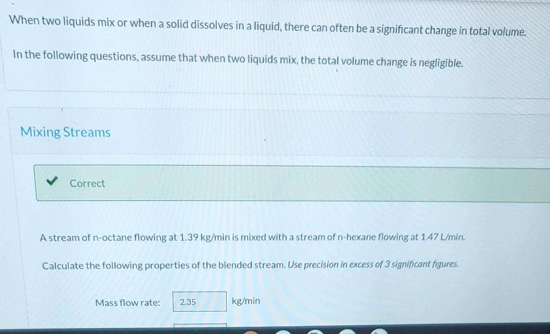 Solved When two liquids mix or when a solid dissolves in a | Chegg.com