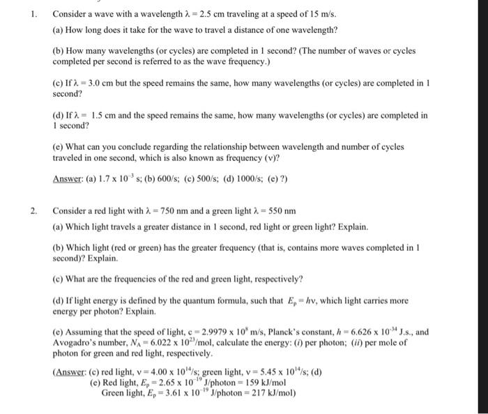 Solved 1. Consider a wave with a wavelength λ=2.5 cm | Chegg.com