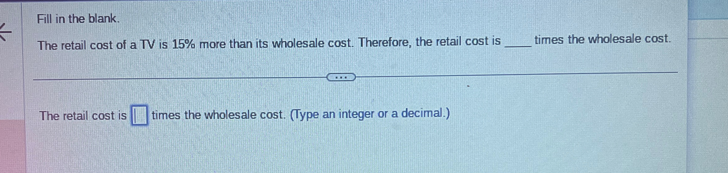 Solved Fill in the blank.The retail cost of a TV is 15% | Chegg.com