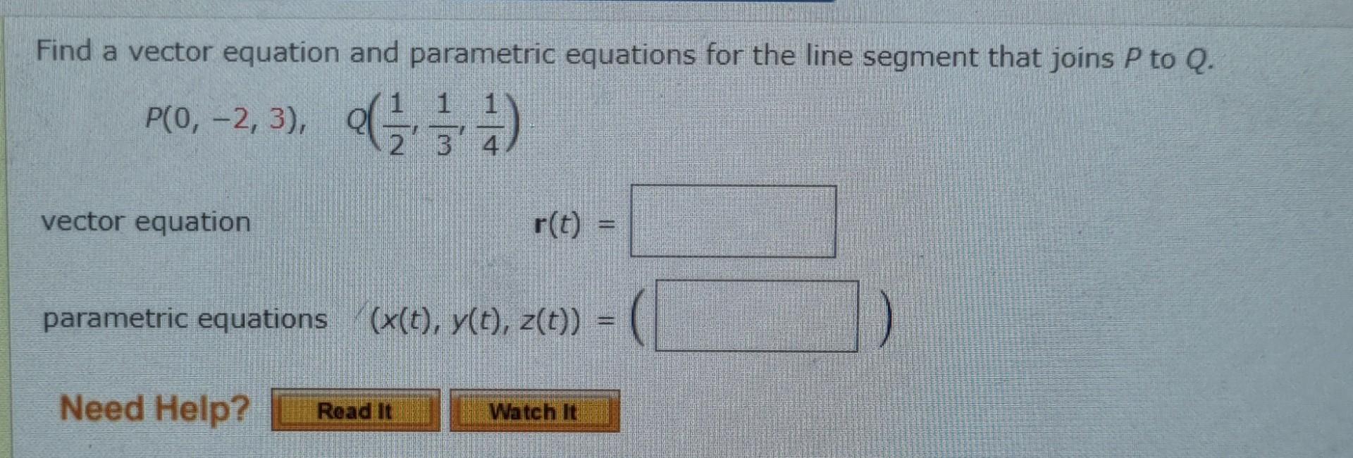 Solved Find a vector equation and parametric equations for | Chegg.com