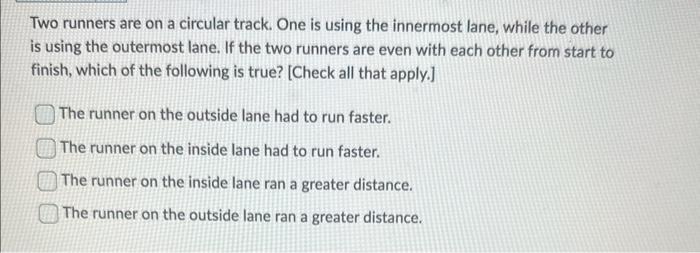 Solved Two runners are on a circular track. One is using the | Chegg.com