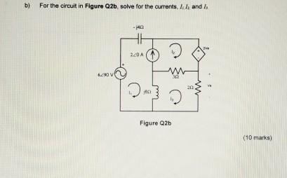 Solved b) ﻿For the circuit in Figure Q2b, ﻿solve for the | Chegg.com