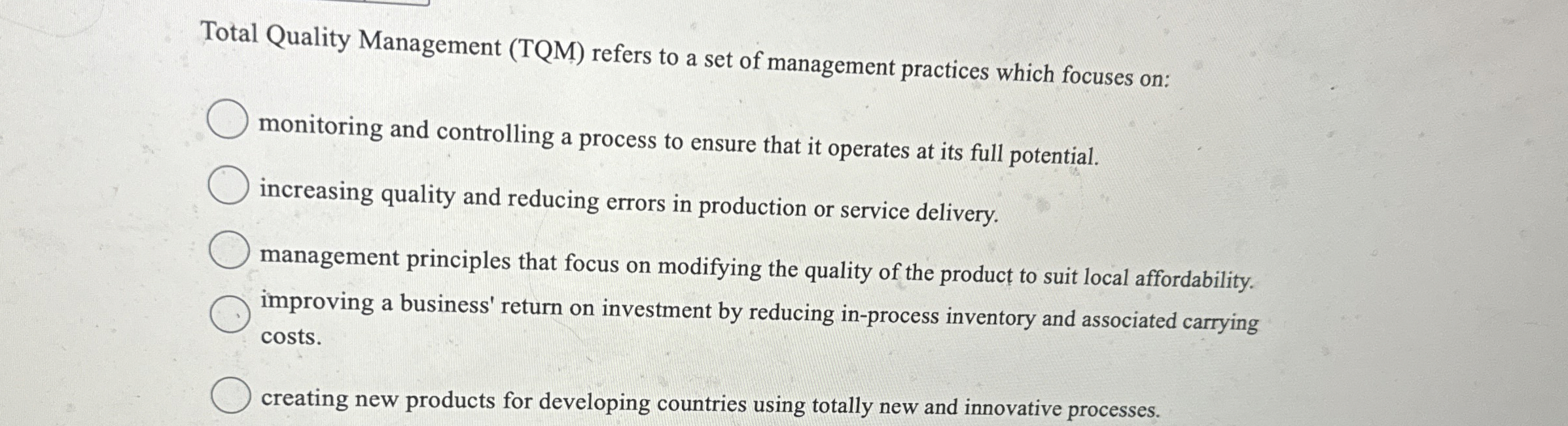 Solved Total Quality Management (TQM) ﻿refers to a set of | Chegg.com