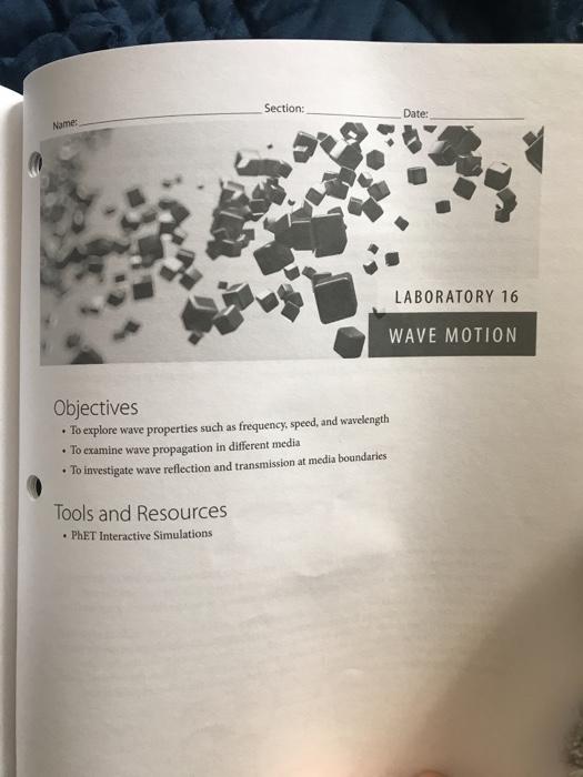 Solved Section: Date: Name: LABORATORY 16 WAVE MOTION | Chegg.com
