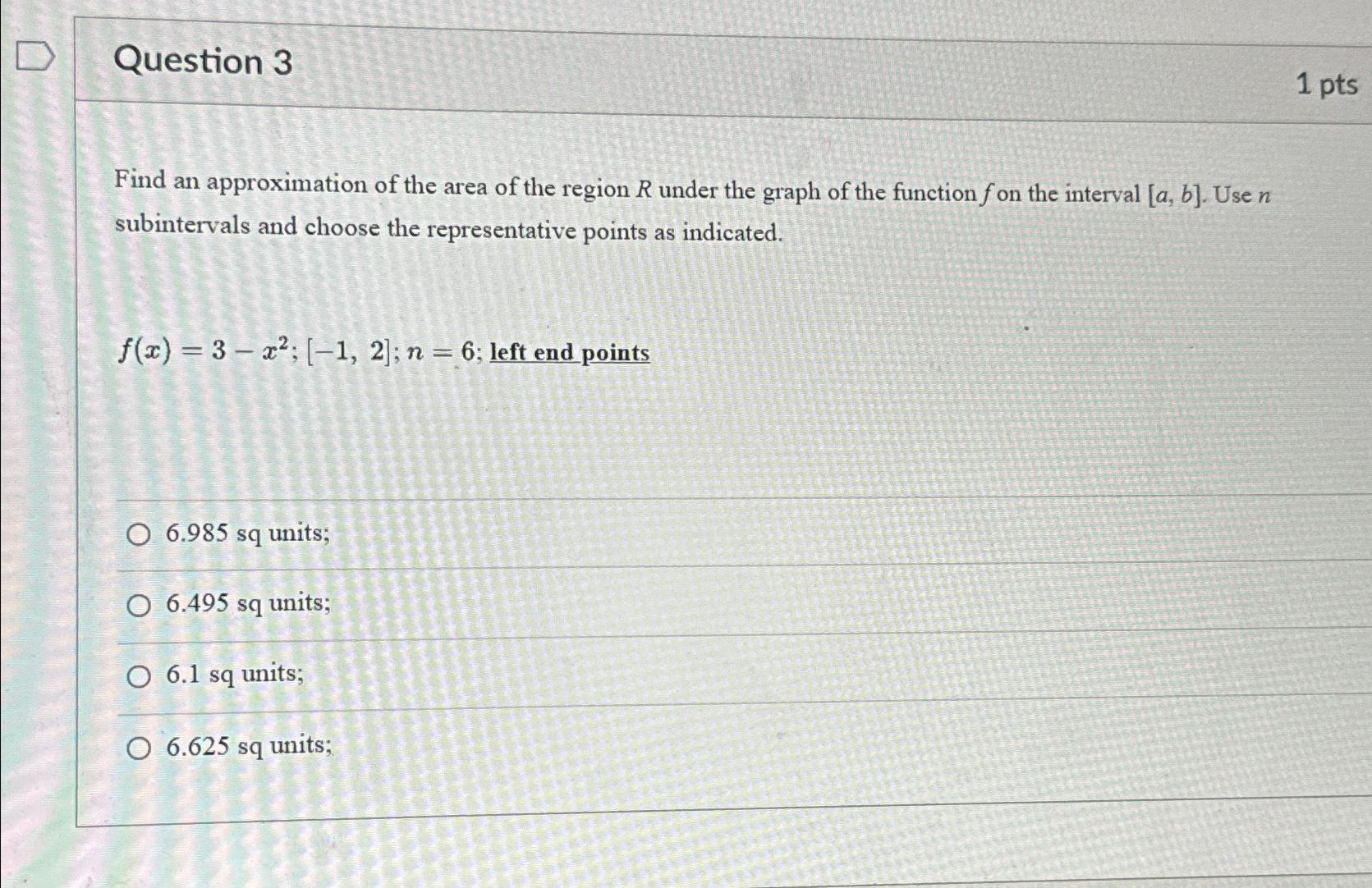 Solved Question 31 ﻿ptsFind an approximation of the area of | Chegg.com