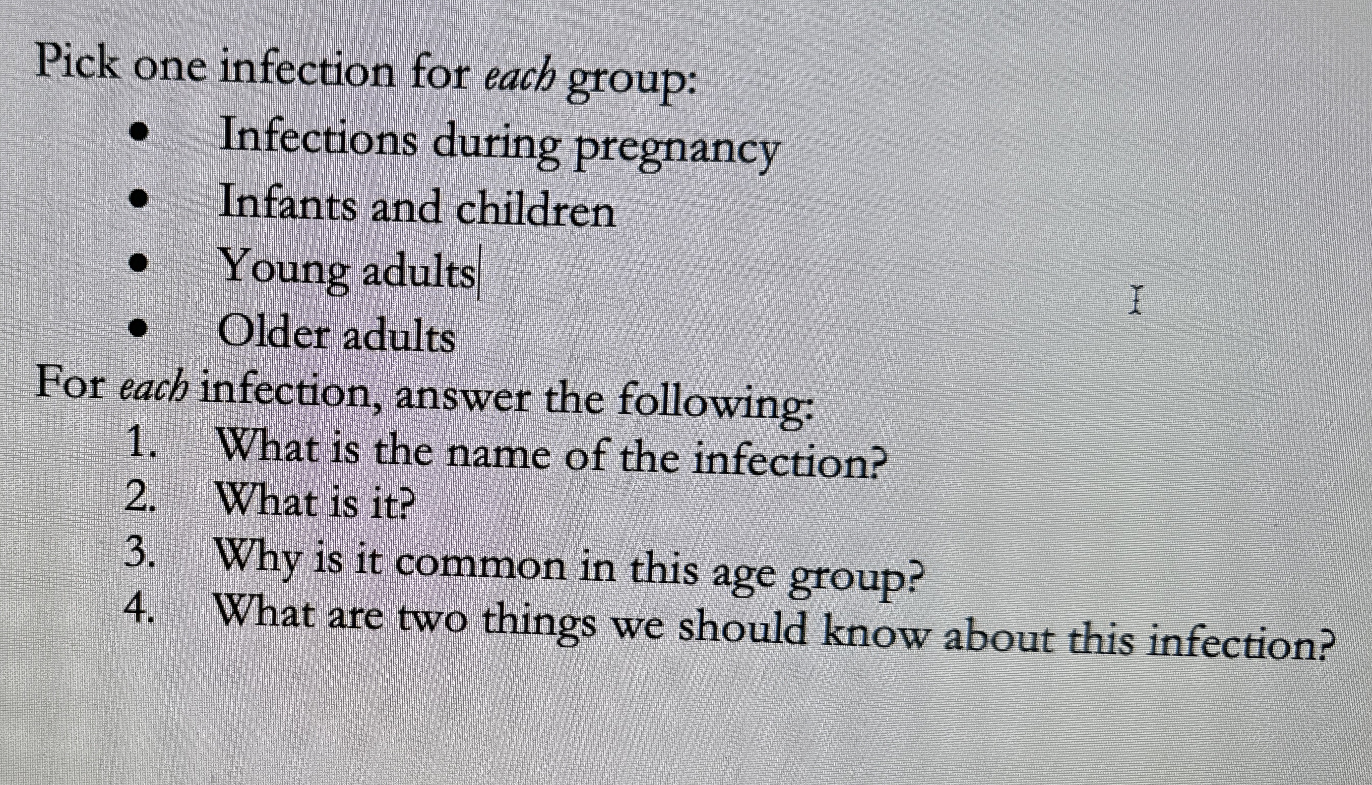 Pick one infection for each group:Infections during | Chegg.com