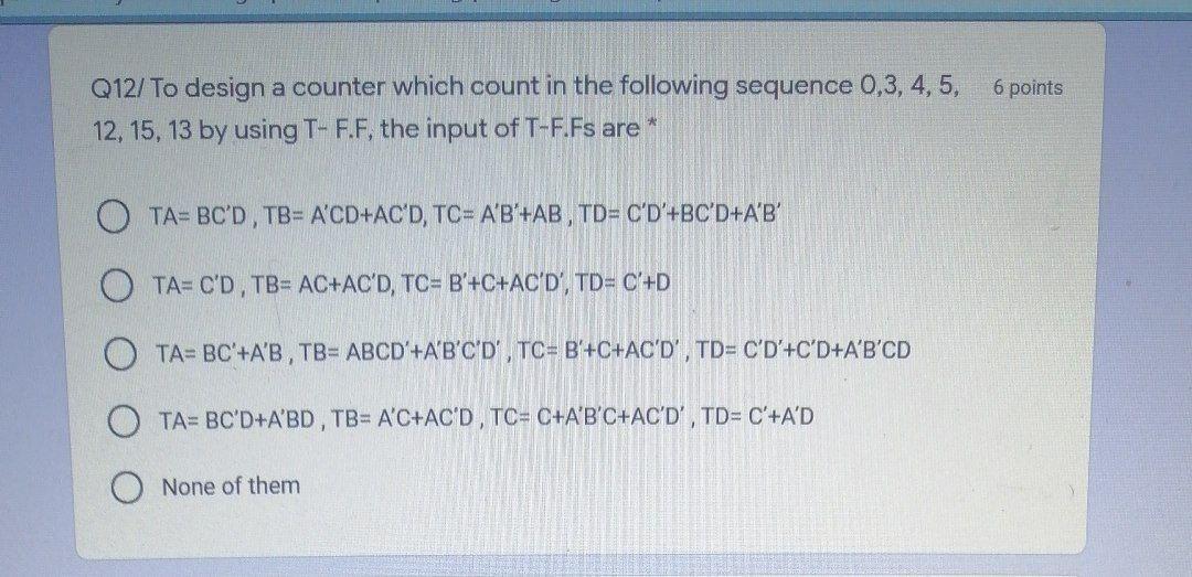 Solved 6 points Q12/ To design a counter which count in the | Chegg.com