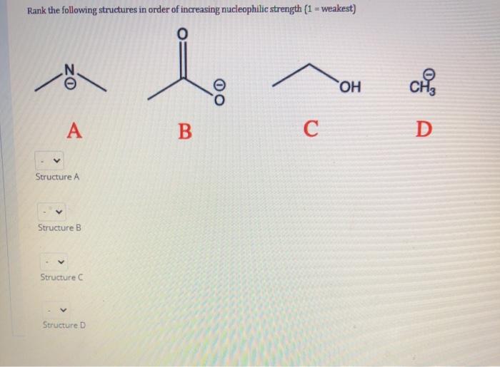 Solved Rank the following structures in order of increasing | Chegg.com