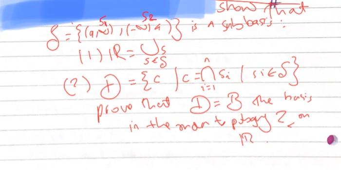 Solved prove the open rays form is a subbasis for the order | Chegg.com