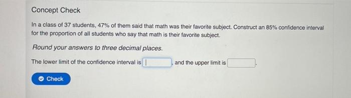 Solved Concept Check In a class of 37 students, 47% of them | Chegg.com