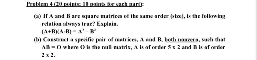 Solved Problem 4 ( 20 ﻿points; 10 ﻿points for each part):(a) | Chegg.com