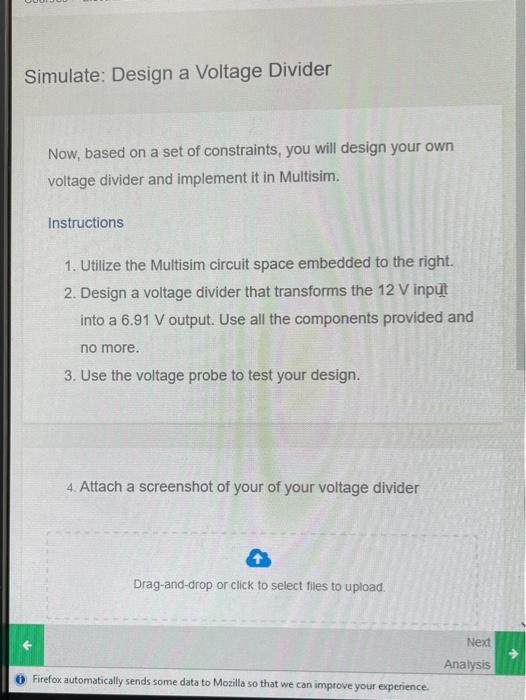 Solved Simulate: Design a Voltage Divider Now, based on a | Chegg.com