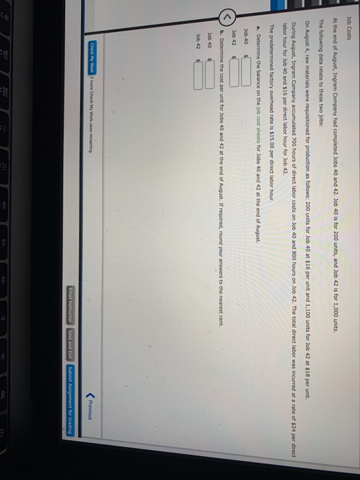 Solved Job Costs At The End Of August Ingram Company Had Chegg Com