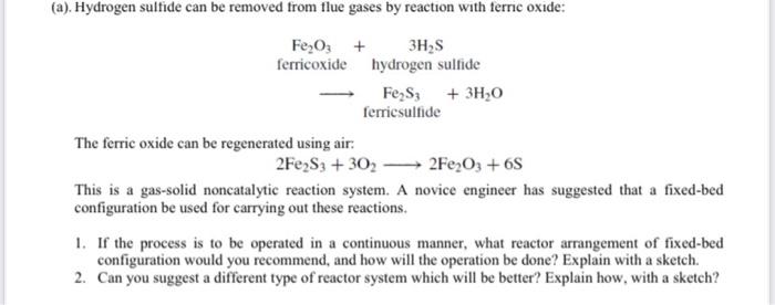 Solved (a). Hydrogen sulfide can be removed from flue gases | Chegg.com