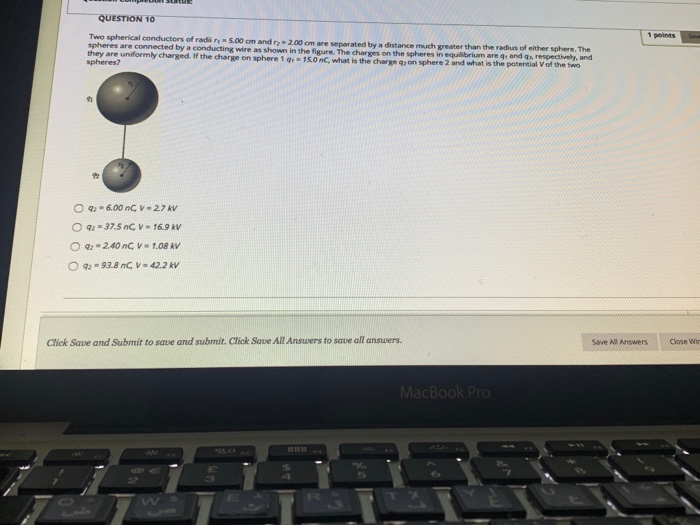 Solved QUESTION 10 1 Points Two Spherical Conductors Of Radi | Chegg.com