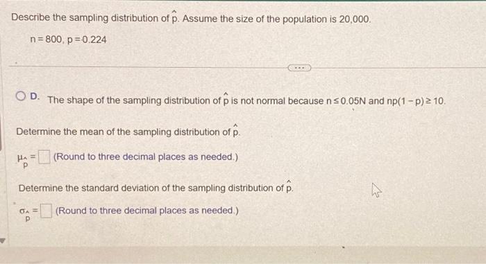 Solved Describe the sampling distribution of p^. Assume the | Chegg.com