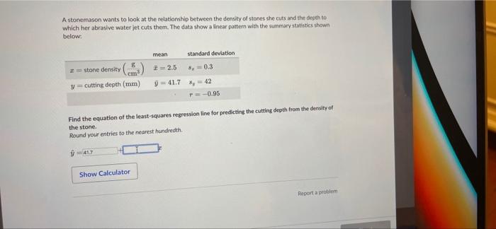 Solved A stonemason wants to look at the relationship | Chegg.com