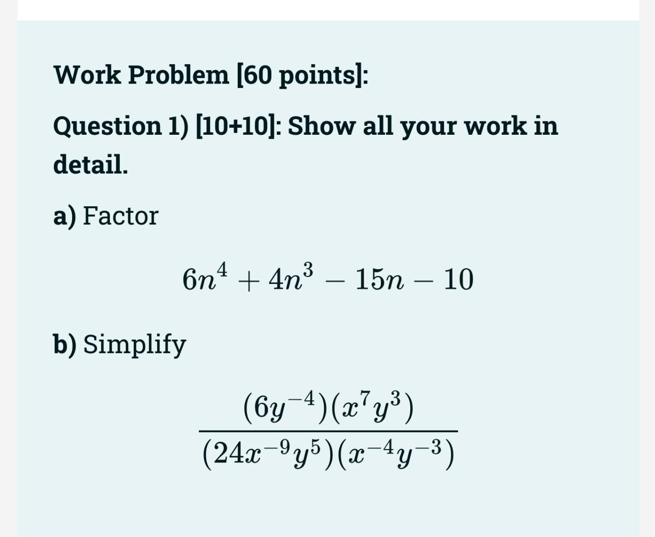 Solved Work Problem [60 points]: Question 1) [10+10] : Show | Chegg.com