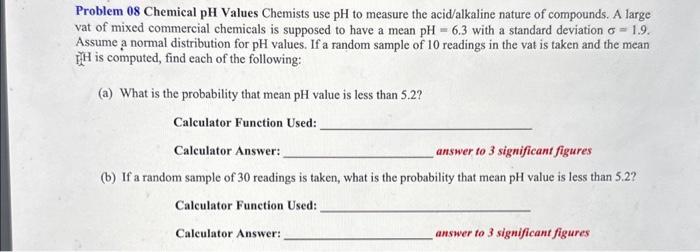 Solved Problem 08 Chemical pH Values Chemists use pH to | Chegg.com
