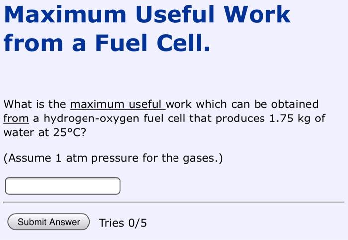 Solved Maximum Useful Work from a Fuel Cell. What is the | Chegg.com