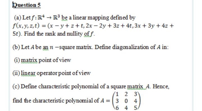 Solved Question 5 A Letf R R3 Be A Linear Mapping Defined Chegg Com