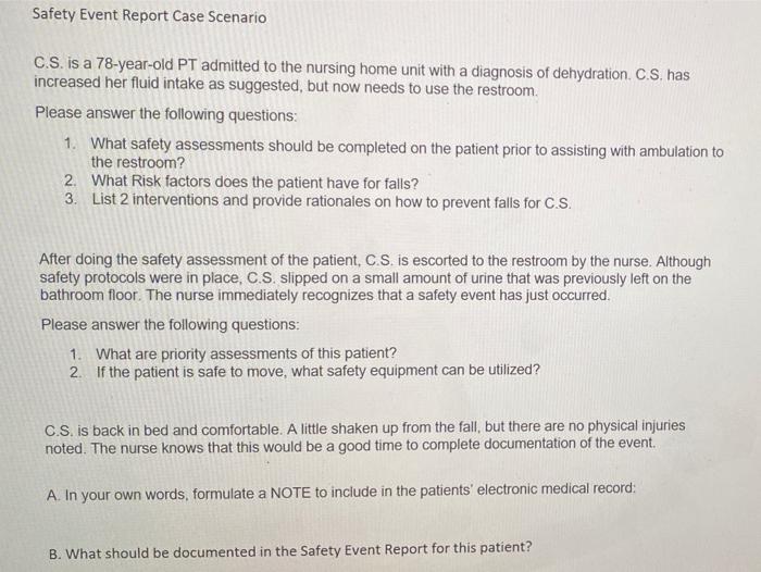 Solved Safety Event Report Case Scenario C.S. is a | Chegg.com