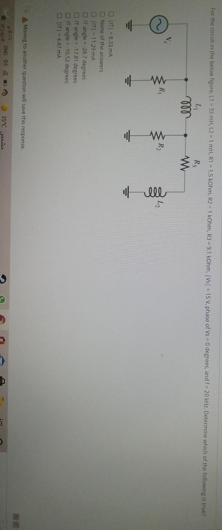 Solved For the circuit in the below figure, L1 = 33 mH, L2 = | Chegg.com