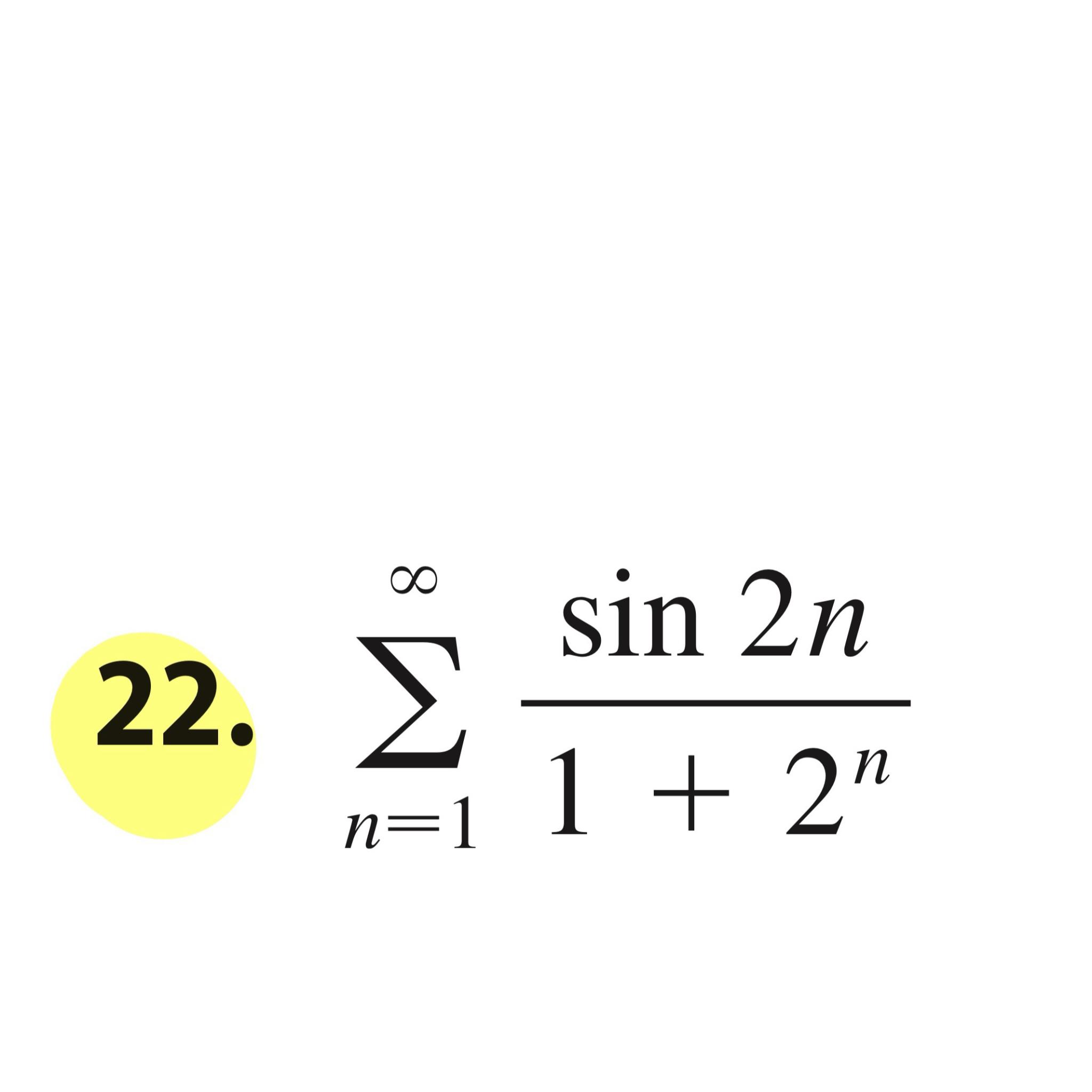 Solved ∑n=1∞sin2n1+2n | Chegg.com