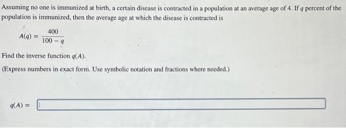 Solved Assuming no one is immunized at birth, a certain | Chegg.com