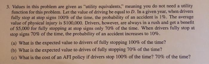 3. Values in this problem are given as 