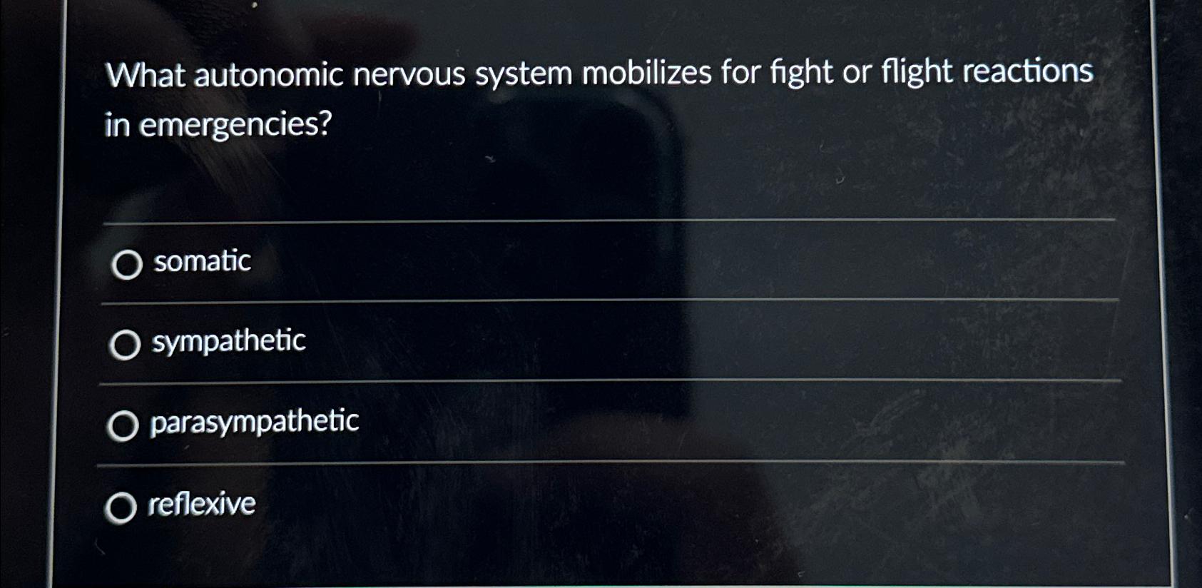 Solved What autonomic nervous system mobilizes for fight or | Chegg.com