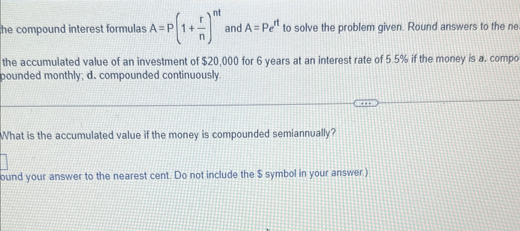 Solved the compound interest formulas A=P(1+rn)nt ﻿and | Chegg.com