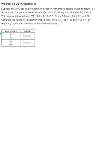 Solved Problem 13-23 (Algorithmic) Suppose that you are | Chegg.com