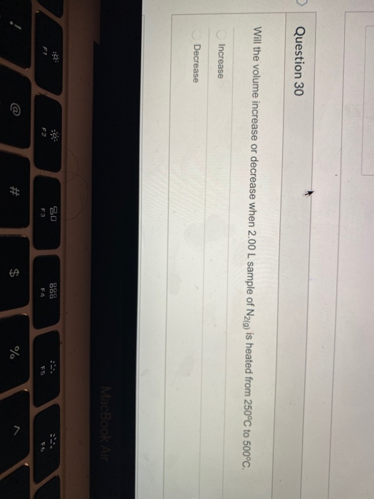 Solved Question 30 Will the volume increase or decrease when | Chegg.com