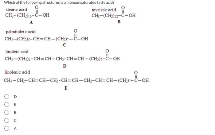 Solved linoleic acid D linolenic acid | Chegg.com