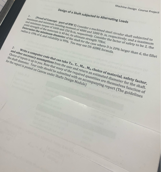 Solved Machine Design Course Project Design of a Shaft | Chegg.com